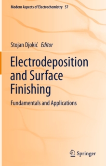 Electrodeposition and Surface Finishing : Fundamentals and Applications