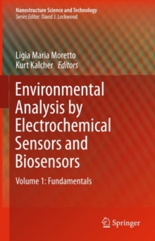 Environmental Analysis by Electrochemical Sensors and Biosensors : Fundamentals