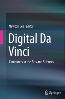 Digital Da Vinci : Computers in the Arts and Sciences