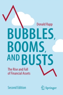 Bubbles, Booms, and Busts : The Rise and Fall of Financial Assets, Paperback / softback Book Bubbles, Booms, and Busts : The Rise and Fall of Financial Assets, Paperback / softback Book