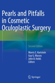 Pearls and Pitfalls in Cosmetic Oculoplastic Surgery