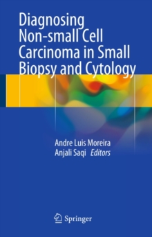 Diagnosing Non-small Cell Carcinoma in Small Biopsy and Cytology