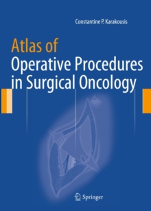 Atlas of Operative Procedures in Surgical Oncology