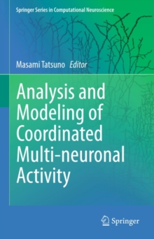 Analysis and Modeling of Coordinated Multi-neuronal Activity