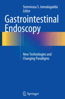 Gastrointestinal Endoscopy : New Technologies and Changing Paradigms