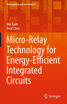 Micro-Relay Technology for Energy-Efficient Integrated Circuits