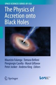 The Physics of Accretion onto Black Holes