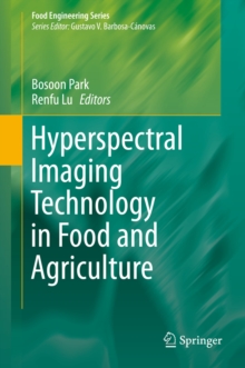 Hyperspectral Imaging Technology in Food and Agriculture