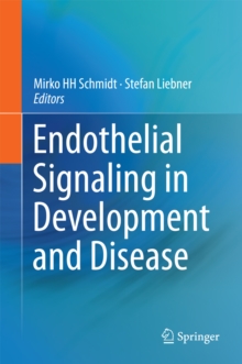 Endothelial Signaling in Development and Disease