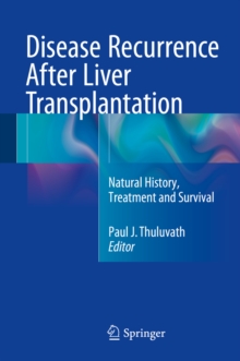 Disease Recurrence After Liver Transplantation : Natural History, Treatment and Survival