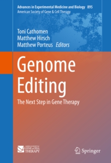 Genome Editing : The Next Step in Gene Therapy