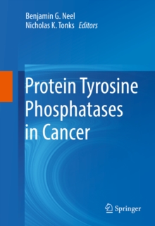 Protein Tyrosine Phosphatases in Cancer