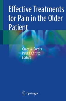 Effective Treatments for Pain in the Older Patient, Paperback / softback Book Effective Treatments for Pain in the Older Patient, Paperback / softback Book