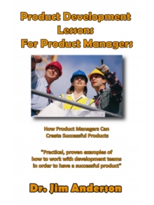 Product Development Lessons For Product Managers: How Product Managers Can Create Successful Products