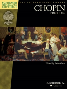 Chopin : Preludes (Schirmer Performance Editions), Paperback / softback Book Chopin : Preludes (Schirmer Performance Editions), Paperback / softback Book