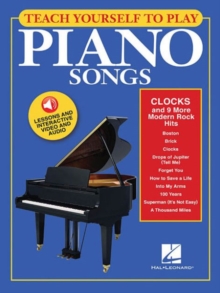 Teach Yourself To Play Piano Songs : Clocks And 9 More Modern Rock Hits (Book/Online Media), Paperback Book Teach Yourself To Play Piano Songs : Clocks And 9 More Modern Rock Hits (Book/Online Media), Paperback Book