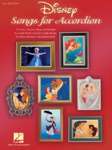 Disney Songs for Accordion : 3rd Edition - 13 Classics