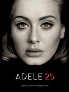 Adele : 25 (Easy Guitar), Paperback / softback Book Adele : 25 (Easy Guitar), Paperback / softback Book