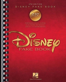 The Disney Fake Book : 4th Edition - 237 Songs