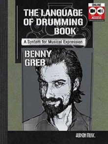 BENNY GREB: THE LANGUAGE OF DRUMMING, Paperback Book BENNY GREB: THE LANGUAGE OF DRUMMING, Paperback Book
