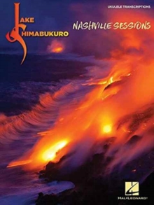 Jake Shimabukuro : Nashville Sessions, Paperback / softback Book Jake Shimabukuro : Nashville Sessions, Paperback / softback Book