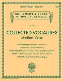 COLLECTED VOCALISES CONCONE LUTGEN SIEBER VACCAI MEDIUM VOICE BOOK, Paperback / softback Book COLLECTED VOCALISES CONCONE LUTGEN SIEBER VACCAI MEDIUM VOICE BOOK, Paperback / softback Book
