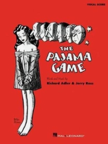 ADLER RICHARD/ROSS JERRY THE PAJAMA GAME PIANO/VOCAL VOCAL SCORE, Paperback / softback Book ADLER RICHARD/ROSS JERRY THE PAJAMA GAME PIANO/VOCAL VOCAL SCORE, Paperback / softback Book