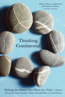 Thinking Continental : Writing the Planet One Place at a Time