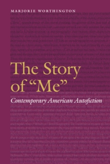 Story of "Me" : Contemporary American Autofiction