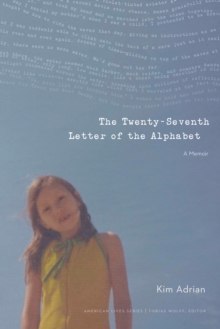 Twenty-Seventh Letter of the Alphabet : A Memoir