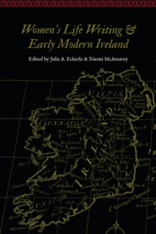 Women's Life Writing and Early Modern Ireland