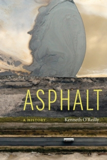 Asphalt : A History