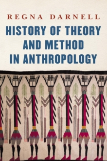 History of Theory and Method in Anthropology