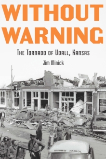 Without Warning : The Tornado of Udall, Kansas