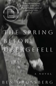 The Spring before Obergefell : A Novel