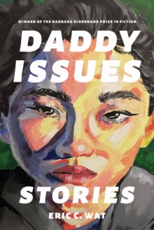 Daddy Issues : Stories