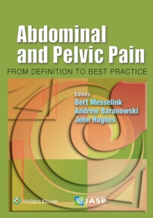 Abdominal and Pelvic Pain : From Definition to Best Practice, Paperback / softback Book Abdominal and Pelvic Pain : From Definition to Best Practice, Paperback / softback Book