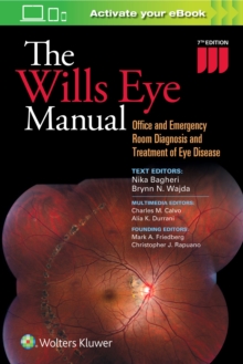 The Wills Eye Manual : Office and Emergency Room Diagnosis and Treatment of Eye Disease, Paperback Book The Wills Eye Manual : Office and Emergency Room Diagnosis and Treatment of Eye Disease, Paperback Book