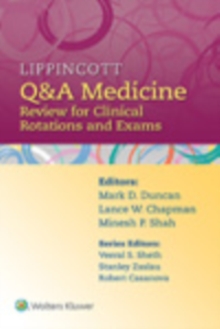 Lippincott Q&A Medicine : Review for Clinical Rotations and Exams