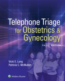 Telephone Triage for Obstetrics & Gynecology