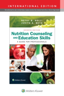 Nutrition Counseling and Education Skills : A Guide for Professionals, Paperback Book Nutrition Counseling and Education Skills : A Guide for Professionals, Paperback Book