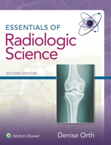 Essentials of Radiologic Science