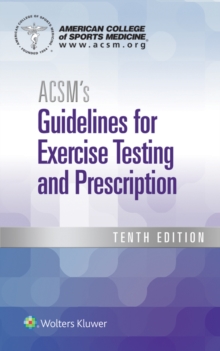 ACSM's Guidelines for Exercise Testing and Prescription