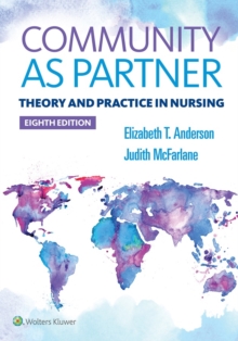 Community As Partner : Theory and Practice in Nursing