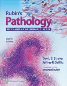 Rubin's Pathology : Mechanisms of Human Disease