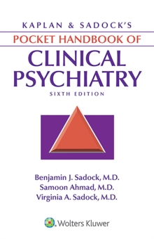 Kaplan & Sadock's Pocket Handbook of Clinical Psychiatry