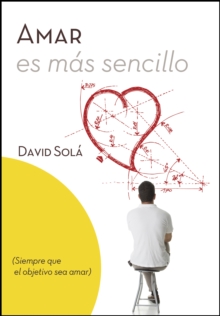 Amar es mas sencillo, Paperback Book Amar es mas sencillo, Paperback Book