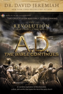 A.D. The Bible Continues: The Revolution That Changed the World, Paperback Book A.D. The Bible Continues: The Revolution That Changed the World, Paperback Book