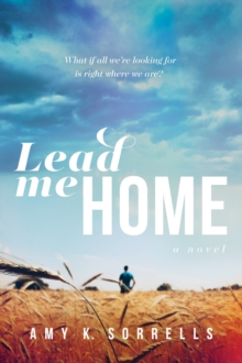 Lead Me Home, Paperback Book Lead Me Home, Paperback Book