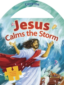 Jesus Calms the Storm, Board book Book Jesus Calms the Storm, Board book Book